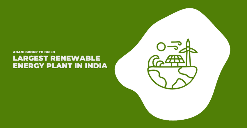 LARGEST RENEWABLE ENERGY PLANT IN INDIA